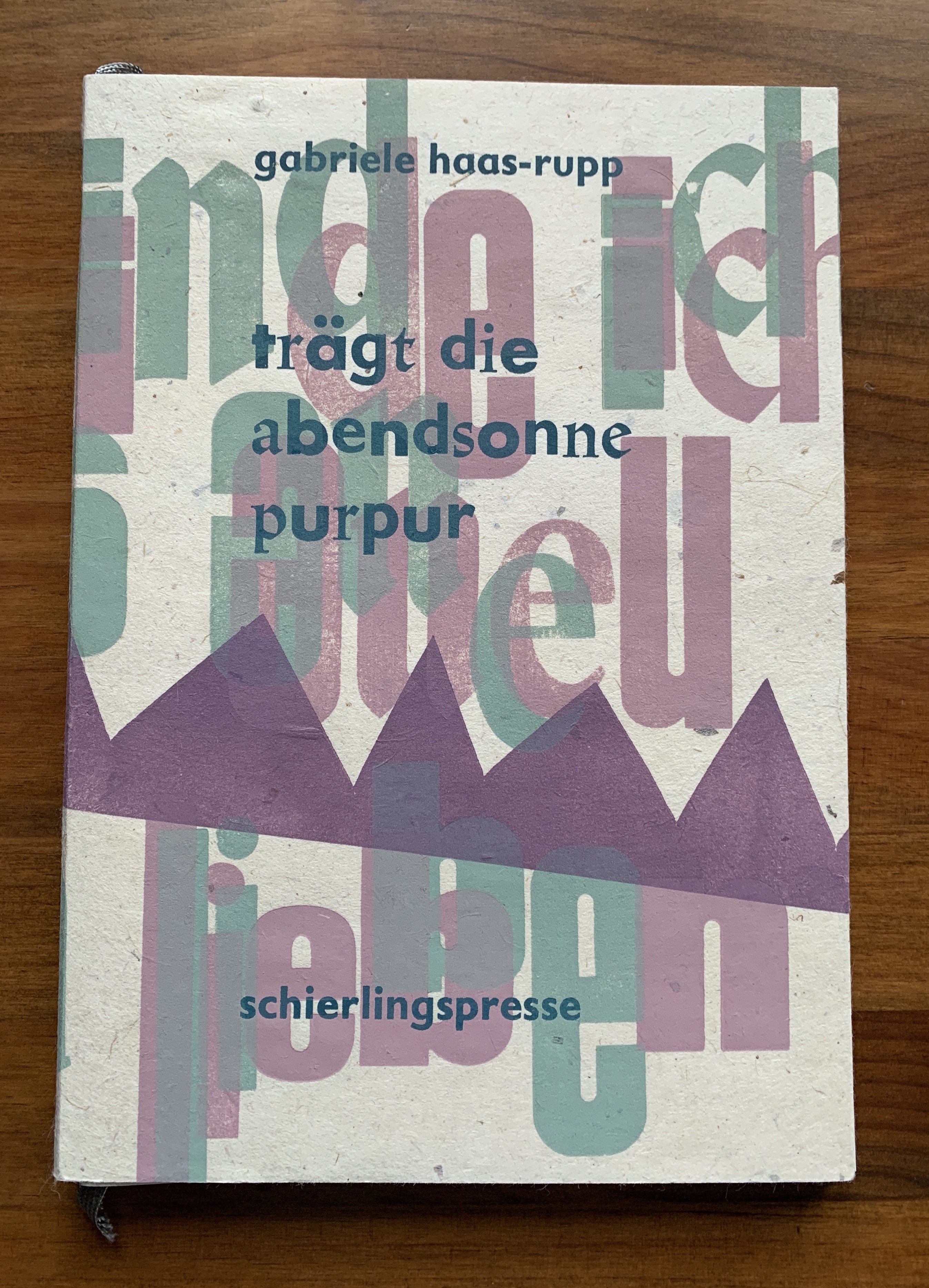 Gabriele Hass-Rupp, Trägt die Abendsonne Purpur, 2001