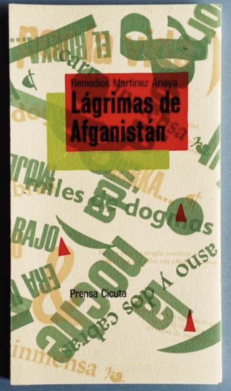 Remedios Martínez Anaya, Lágrimas de Afganistán, 2012