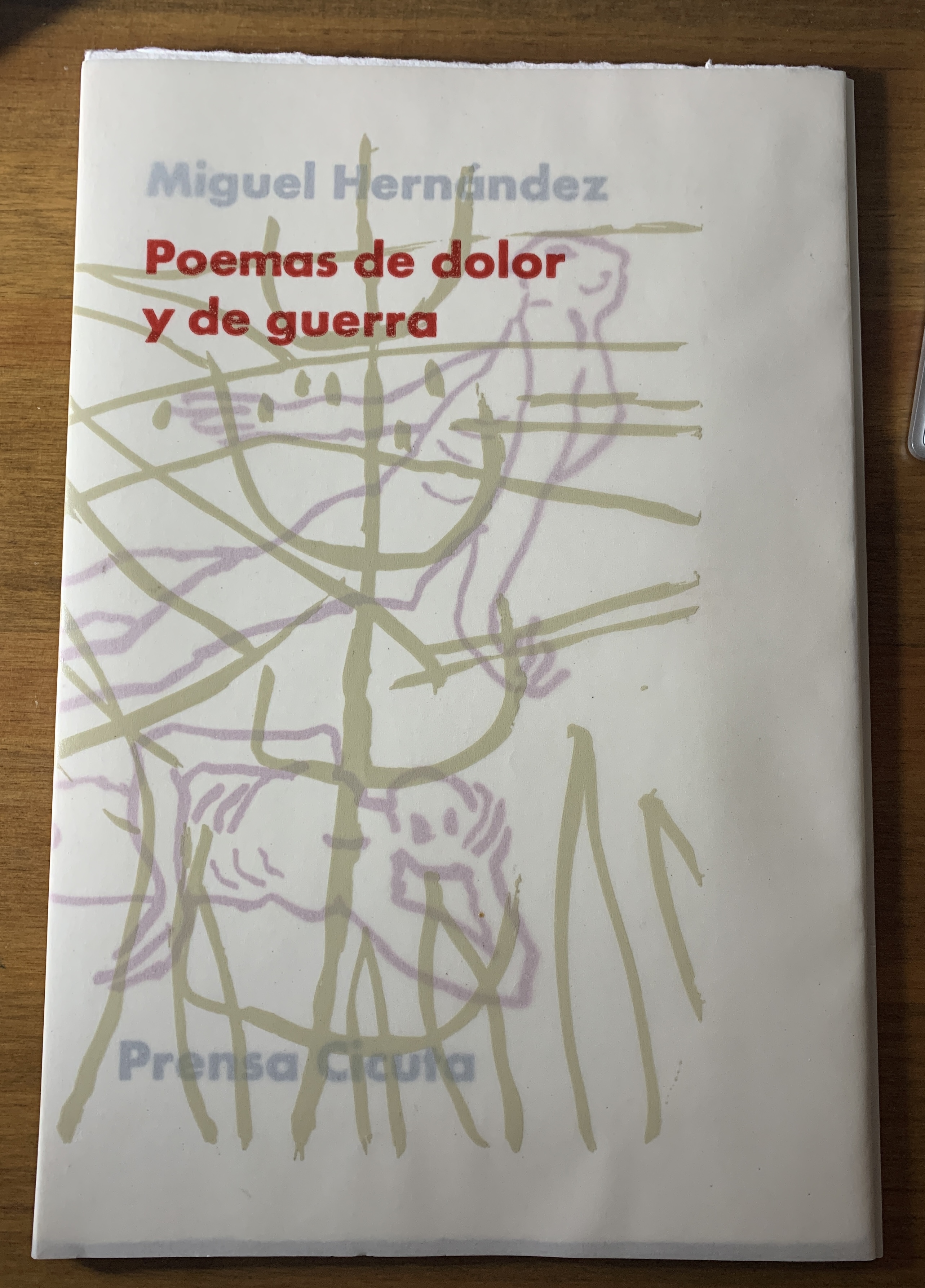 Miguel Hernández, Poemas de dolor y guerra, 2010
