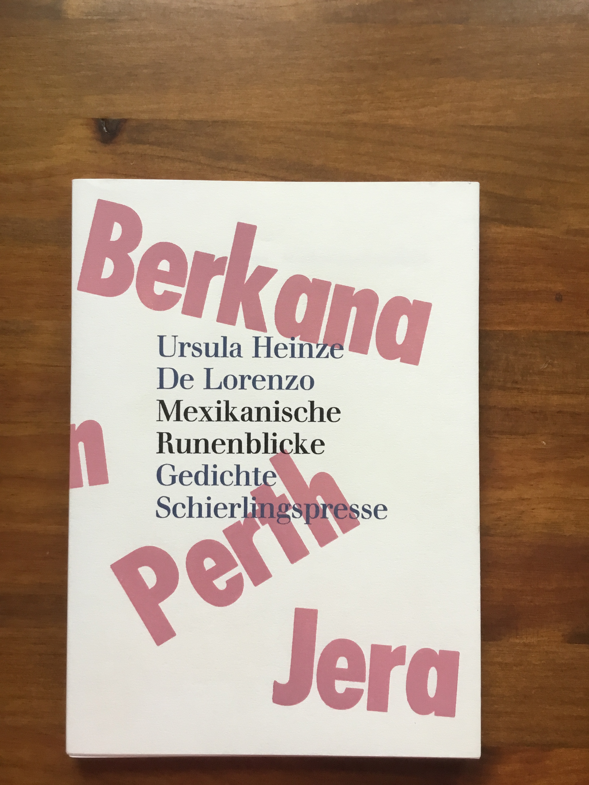 Ursula Heinze de Lorenzo, Mexikanische Runenblicke, 2004